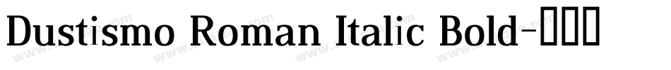 Dustismo Roman Italic Bold字体转换